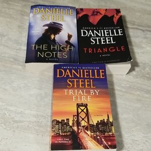 Danielle Steel Novel Lot - The High Notes, Triangle, Trial by Fire